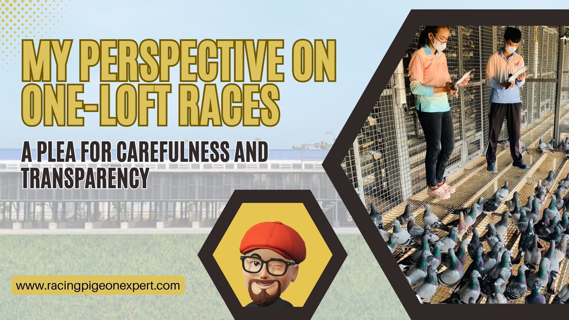 My Perspective on One-Loft Races: A Plea for Carefulness and Transparency
